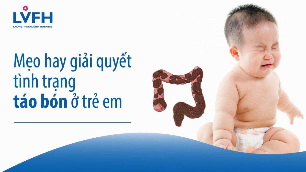 Mách mẹ mẹo hay giải quyết tình trạng táo bón cho bé