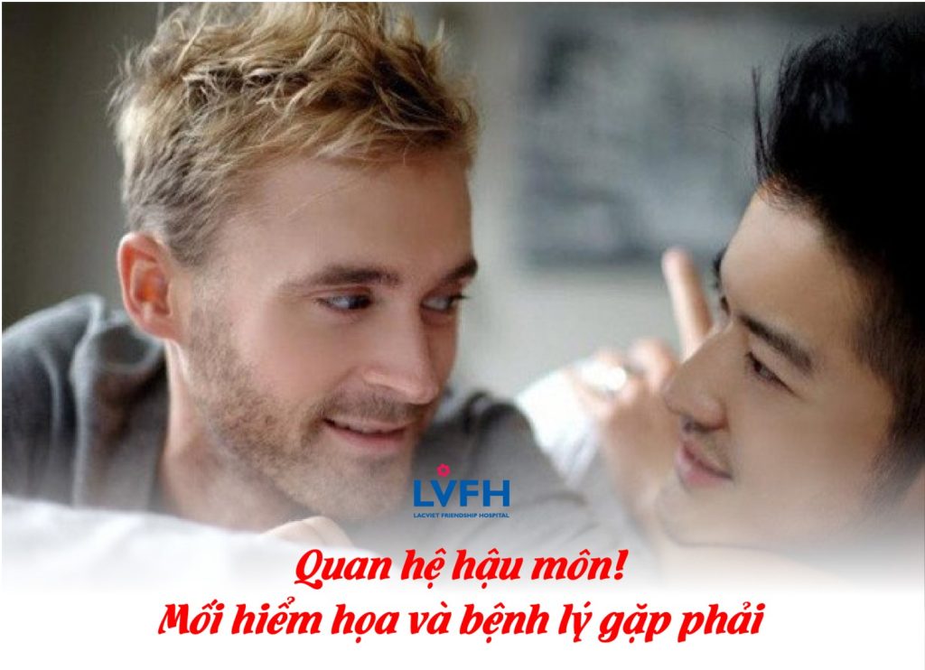 Quan hệ tình dục qua đường hậu môn, mối hiểm họa và các bệnh lý gặp phải