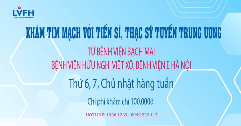 Khám tim mạch với Tiến sĩ, Thạc sĩ tuyến trung ương