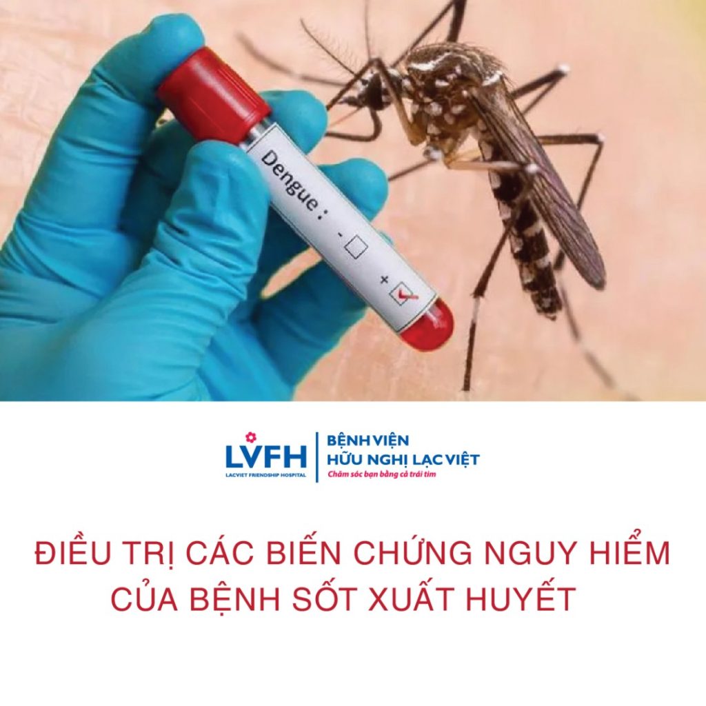 Điều trị các biến chứng nguy hiểm của bệnh sốt xuất huyết