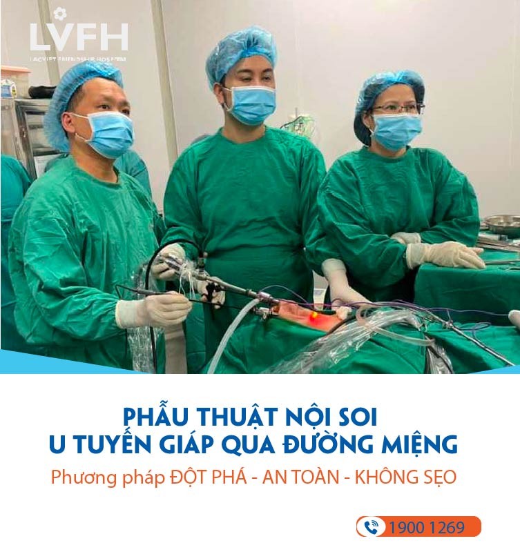 Phẫu thuật nội soi U tuyến giáp qua đường miệng –  Phương pháp đột phá, an toàn, không sẹo