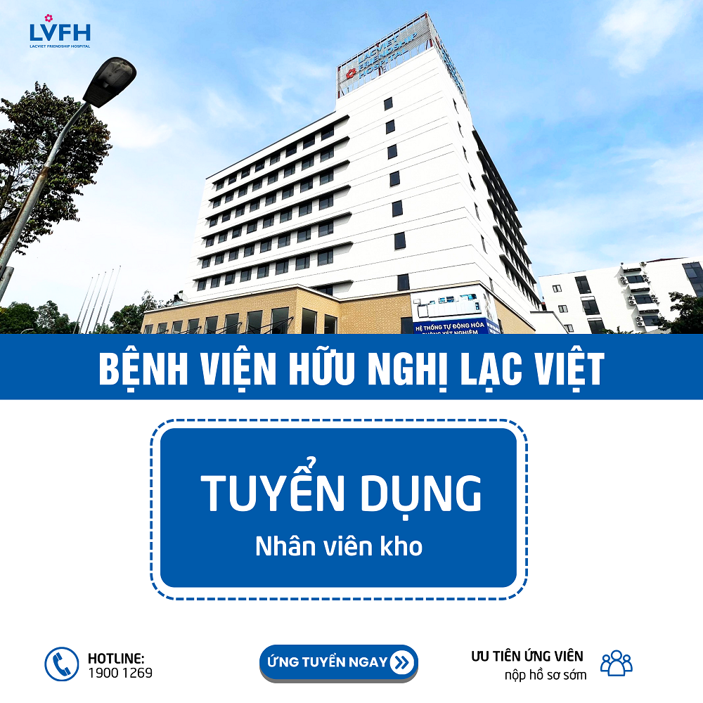 Bệnh viện hữu nghị Lạc Việt thông báo tuyển dụng Nhân viên kho