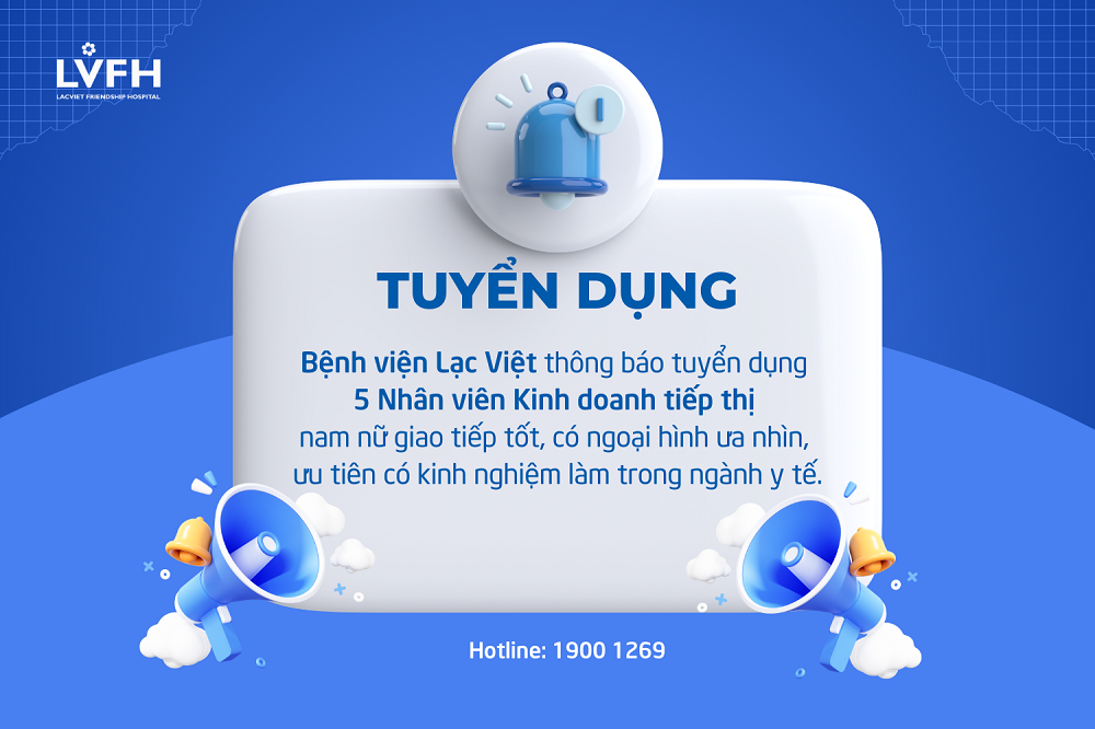 Bệnh viện Lạc Việt tuyển dụng 5 Nhân viên Kinh doanh, tiếp thị