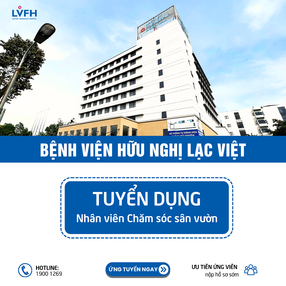 Bệnh viện Lạc Việt tuyển dụng Nhân viên Chăm sóc sân vườn
