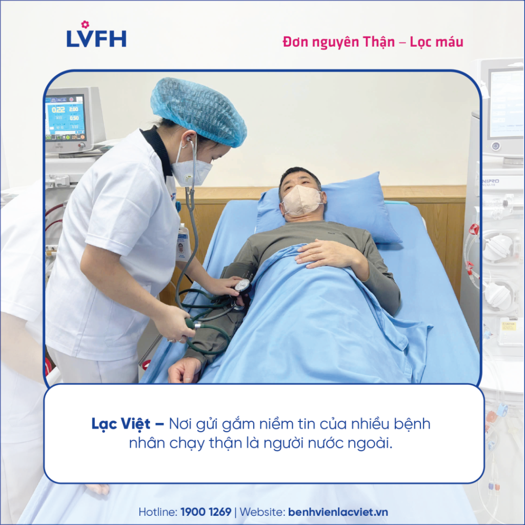 LẠC VIỆT – NƠI GỬI GẮM NIỀM TIN CỦA NHIỀU BỆNH NHÂN CHẠY THẬN LÀ NGƯỜI NƯỚC NGOÀI