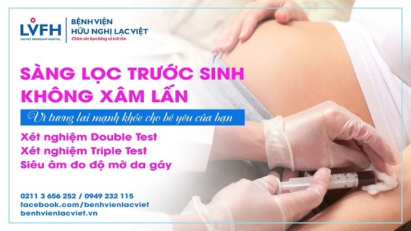 Trường hợp nào nên làm sàng lọc trước sinh?