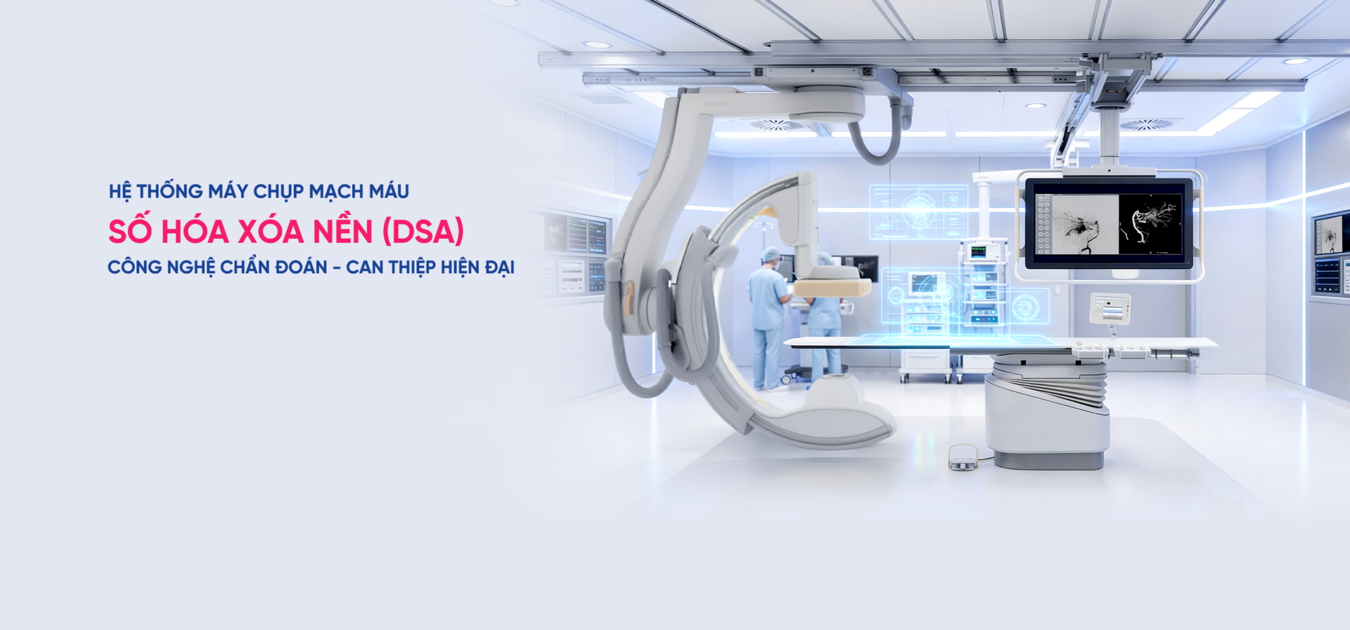 HỆ ThỐng MÁy ChỤp MẠch MÁu SỐ HÓa XÓa NỀn (dsa) 2 Copy